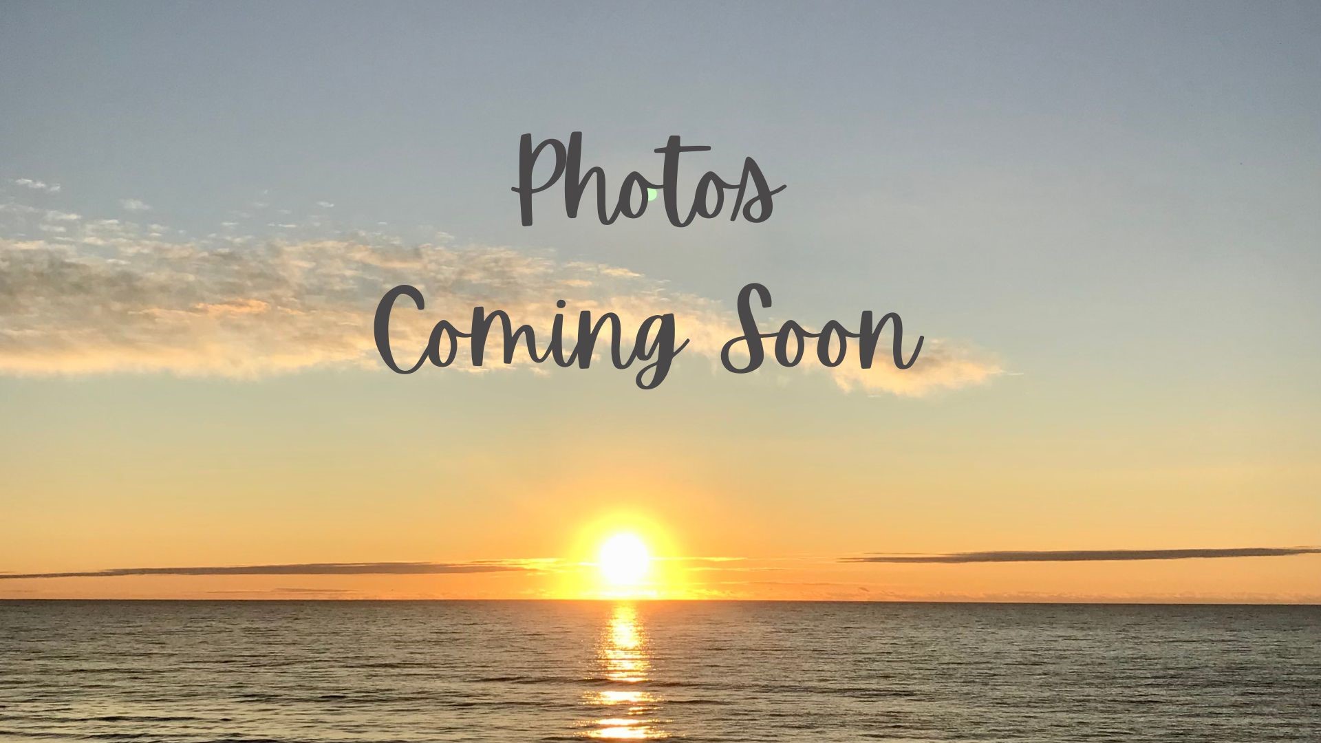 Photos Coming Soon (1)